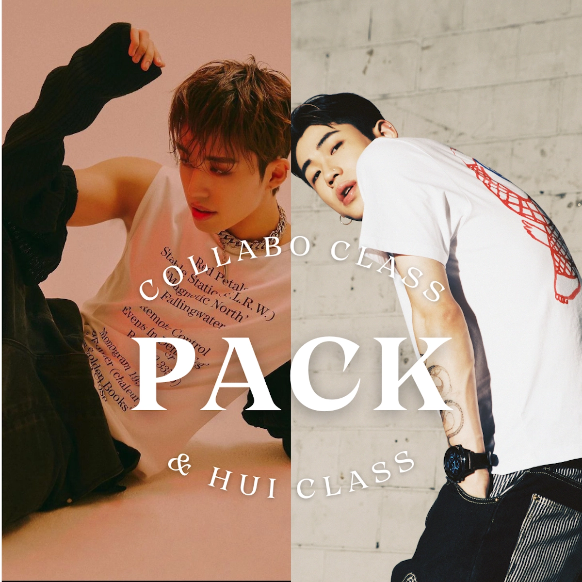 PACK [COLLABO CLASS + HUI CLASS]